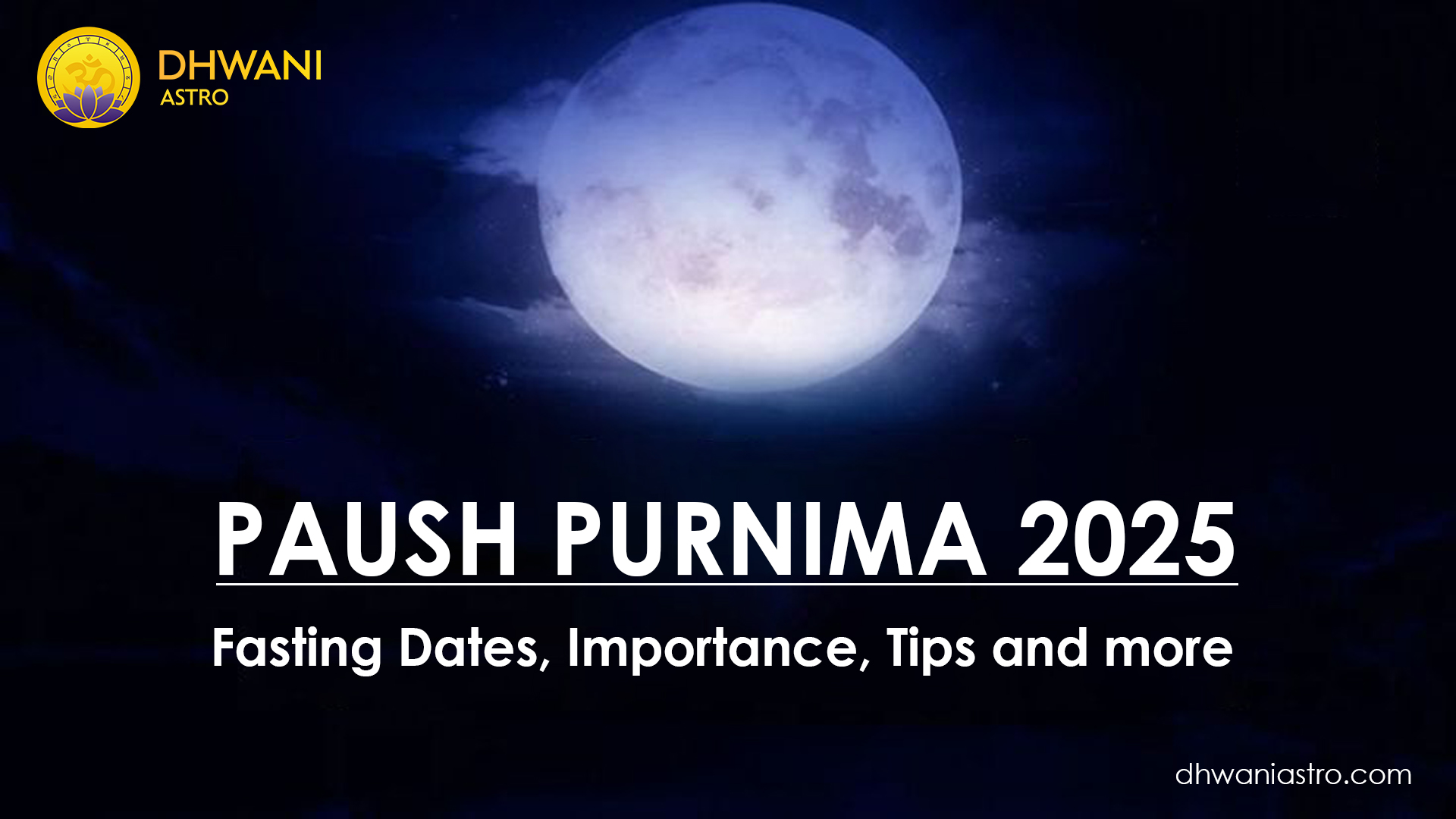 Paush Purnima 2025 Fasting Dates, Importance, Tips, and More